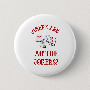 Womens Where Are All The Jokers Funny Mahjong V-ne 6 Cm Round Badge