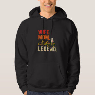 Womens Wife Mum Mahjong Legend Mahjong Party Mahjo Hoodie