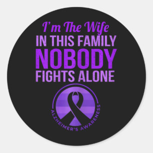 Womens Wife Nobody Fights Alone Heimerheimer's Awa Classic Round Sticker