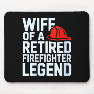 Womens Wife Of A Retired Firefighter Legend Proud Mouse Mat
