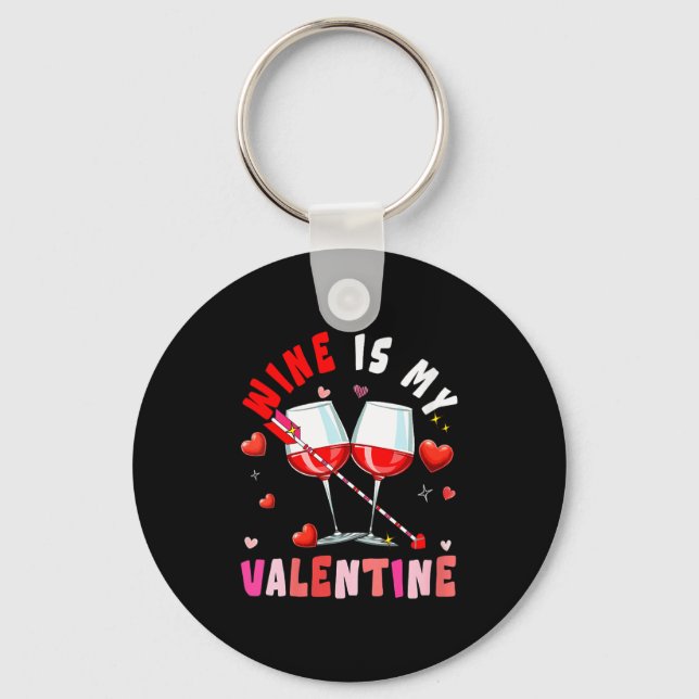 Women's Wine Is My Valentine Hearts Matching Drink Key Ring (Front)