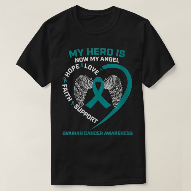 Womens Wings Gifts My Hero Is Now My Angel Ovarian T-Shirt (Design Front)