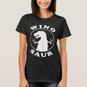 Womens Winosaur Dinosaur Wine T-Shirt