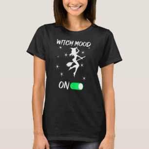 Womens Witch Mood On A Broom Ready For Halloween P T-Shirt