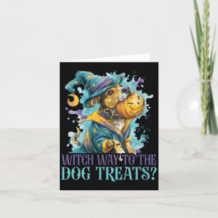 Womens Witch Way To The Dog Treats_ - Cute Dog Card