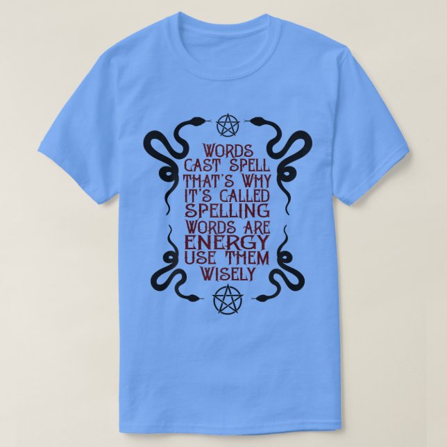 Womens Witch Words Cast Spell Thats Why Its Called T-Shirt (Design Front)