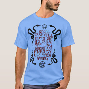 Womens Witch Words Cast Spell Thats Why Its Called T-Shirt