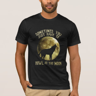 Womens Wolf Howling at the Moon Funny Quote V-Neck T-Shirt