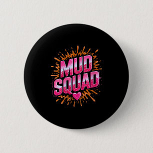 Womens Womans Muddy Mud Run Squad Mudding Running  6 Cm Round Badge