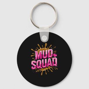 Womens Womans Muddy Mud Run Squad Mudding Running  Key Ring
