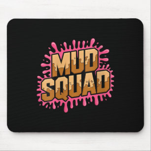 Womens Womans Muddy Mud Run Squad Mudding Running  Mouse Mat