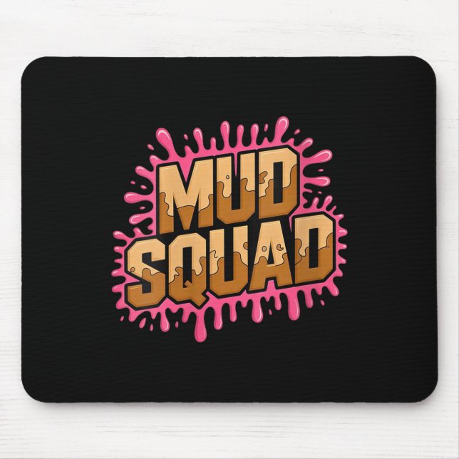 Womens Womans Muddy Mud Run Squad Mudding Running  Mouse Mat (Front)