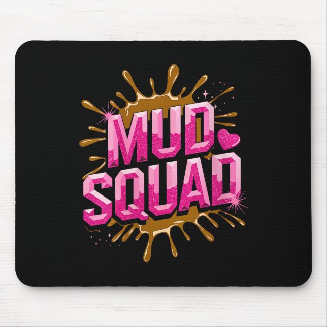 Womens Womans Muddy Mud Run Squad Mudding Running  Mouse Mat (Front)