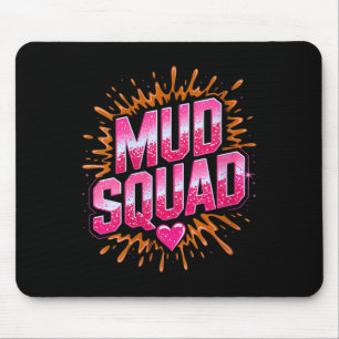 Womens Womans Muddy Mud Run Squad Mudding Running  Mouse Mat