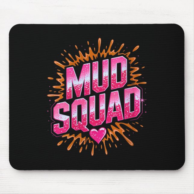 Womens Womans Muddy Mud Run Squad Mudding Running  Mouse Mat (Front)