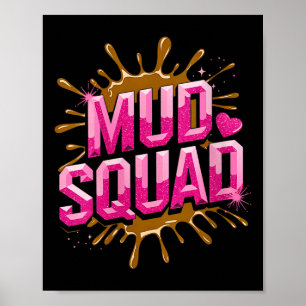 Womens Womans Muddy Mud Run Squad Mudding Running  Poster