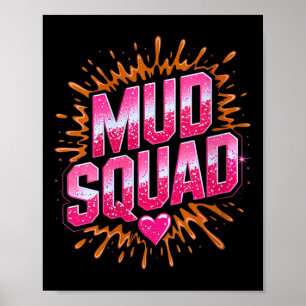 Womens Womans Muddy Mud Run Squad Mudding Running  Poster