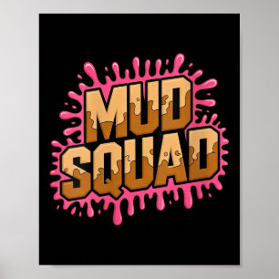 Womens Womans Muddy Mud Run Squad Mudding Running  Poster