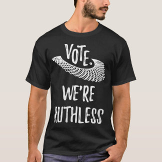 Womens Women Vote We're Ruthless VNeck1  T-Shirt