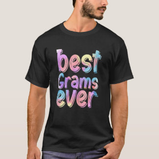Womens Womens Best Grams Ever Mother's Day T-Shirt