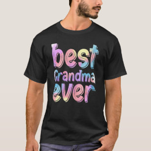 Womens Womens Best Grandma Ever Mother's Day T-Shirt
