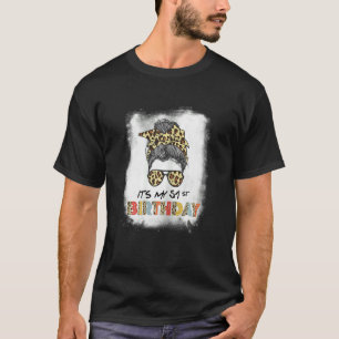 Womens Womens Bleached It's My 51st Birthday Mess T-Shirt