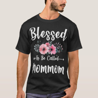 Womens Womens Blessed To Be Called Mommom Mother's T-Shirt