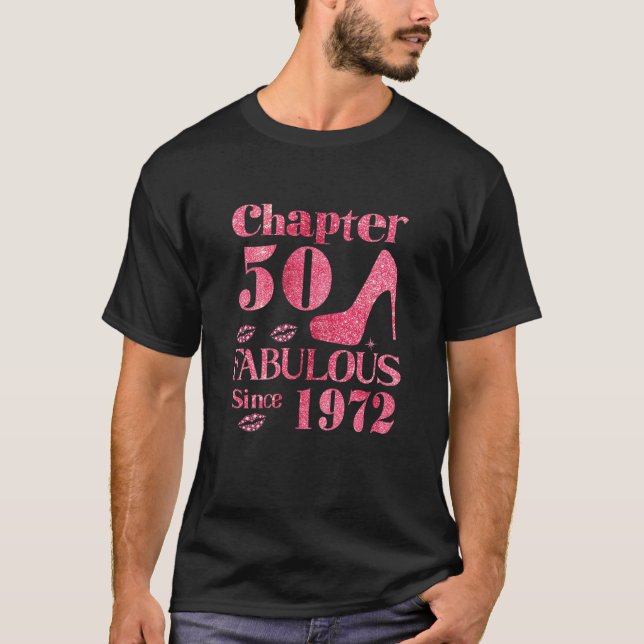 Womens Womens Chapter 50 Fabulous Since 1972 Birth T-Shirt (Front)