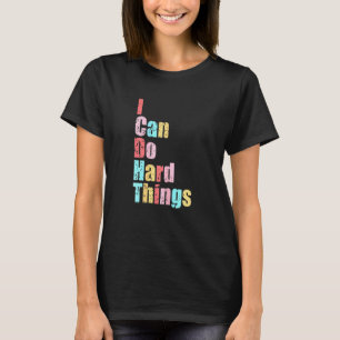 Womens Womens I Can Do Hard Things Vest Workout Su T-Shirt
