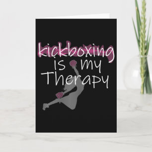 Womens Womens Kickboxing Is My Therapy , Kickboxin Card