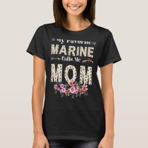 Womens Womens My Favourite Marine Calls Me Marine T-Shirt
