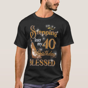Womens Womens Stepping Into My 40th Like A Boss Bl T-Shirt