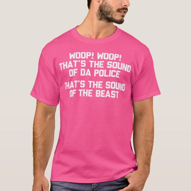 Womens Woop Woop That'S The Sound Of Da Police 90S T-Shirt (Front)