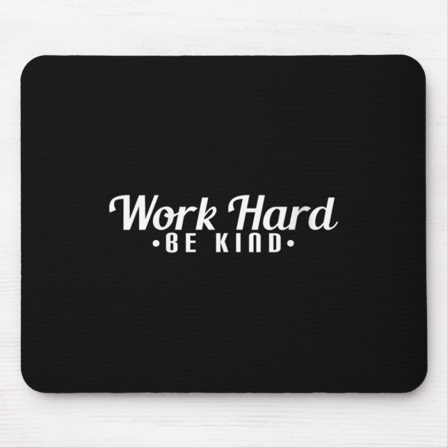 Womens Work Hard Be Kind Motivational V-neck  Mouse Mat (Front)