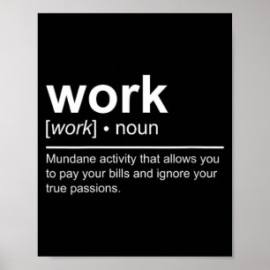 Womens Work Noun Dictionary Definition Funny Anti Poster
