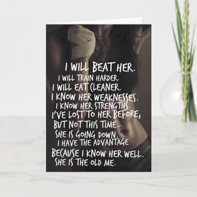 Women's Workout Motivation, I Will Beat The Old Me Card (Front)