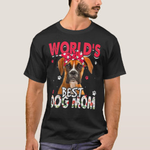 Womens World's Best Boxer Dog Mom Mother's Day 1 T-Shirt