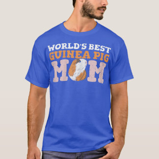 Womens World's best guinea pig mum Quote for a Gui T-Shirt