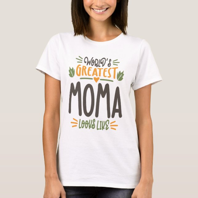 Womens World's Greatest Moma Looks Like T-Shirt (Front)