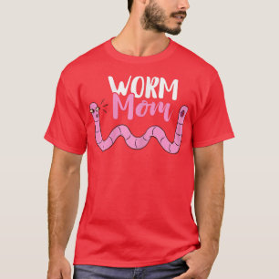 Womens Worm Farmer Compost Worm Mum Mother Vermicu T-Shirt