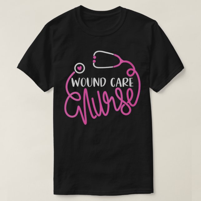 Womens Wound Care Nurse  RN Wound Nursing Departme T-Shirt (Design Front)