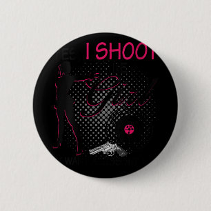 Womens Yes I Shoot Like A Girl Want A Lesson V-nec 6 Cm Round Badge