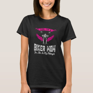 Womens yes, I'm a biker mom yes, this is my motorc T-Shirt