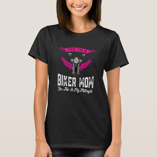 Womens yes, I'm a biker mum yes, this is my motorc T-Shirt (Front)