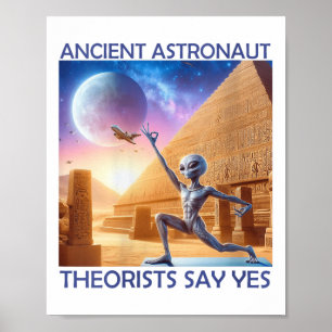 Womens Yoga Ancient Astronaut Theorists Say Yes Al Poster