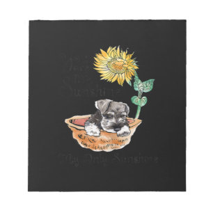 Womens You Are My sunshine Schnauzer Sunflower Notepad