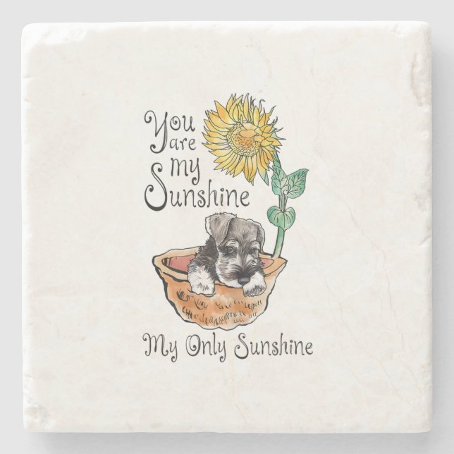 Womens You Are My Sunshine Schnauzer, Sunflower Stone Coaster (Front)