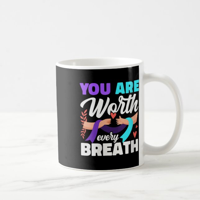 Womens You Are Worth Every Breath Depression Aware Coffee Mug (Right)
