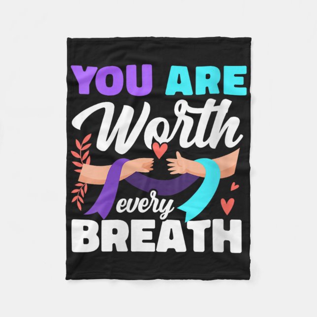 Womens You Are Worth Every Breath Depression Aware Fleece Blanket (Front)