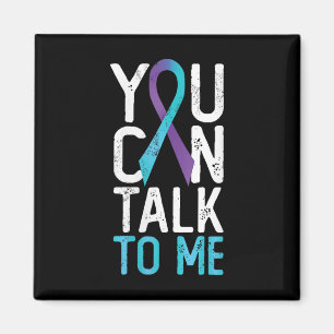 Womens You Can Talk To Me Suicide Prevention Aware Magnet